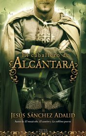 El caballero de Alcantara (Spanish Edition) (Zeta Limitada Edicion: Zeta Tapa Dura)