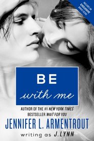 Be With Me (Wait for You, Bk 3)