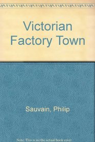 Victorian Factory Town