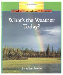 What's the Weather Today? (Rookie-Read-About Big Books)