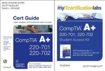 myITcertificationlabs: CompTIA A+ by Mark Soper, Scott Mueller and David Prowse CompTIA A+ Cert Guide Bundle