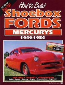 How to Build Shoebox Fords/Mercurys 1949-54