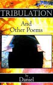 Tribulation and Other Poems