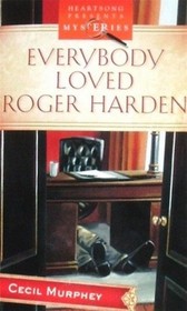 Everybody Loved Roger Harden (Everybody's a Suspect, Bk 1)