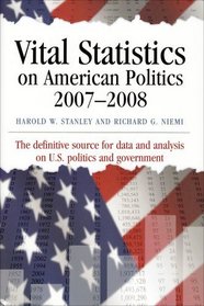 Vital Statistics on American Politics 2007-2008