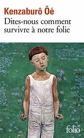 Dites Nous Comm Survivr (Folio) (French Edition)