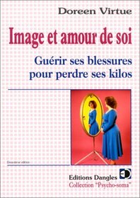 Image et amour de soi : Gurir ses blessures pour perdre des kilos