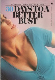 Thirty Days to a Better Bust