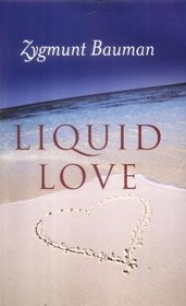 Liquid Love: On the Frailty of Human Bonds