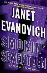 Smokin' Seventeen (Stephanie Plum, Bk 17)