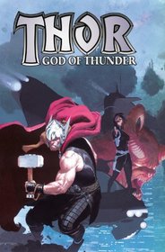 Thor: God of Thunder Volume 4: (Marvel Now)