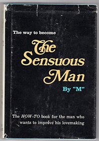 The Way to Become the Sensuous Man