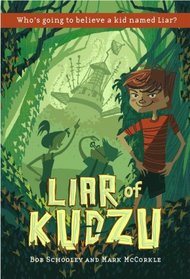 Liar of Kudzu