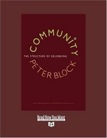Community (Volume 1 of 2) (EasyRead Super Large 24pt Edition): The Structure of Belonging