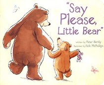 Say Please, Little Bear (Picture Board Books)