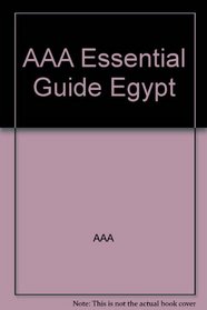 Aaa Essential Guide Egypt