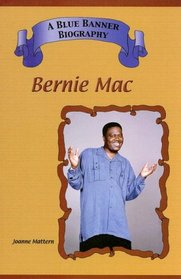 Bernie Mac (Blue Banner Biographies)