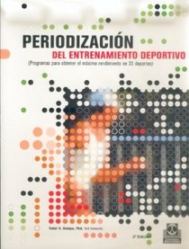 Periodizacion del Entrenamiento Deportivo (Spanish Edition)
