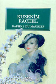 Kuzenim Rachel (My Cousin Rachel) (Turkish Edition)