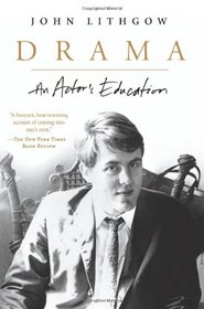 Drama: An Actor's Education