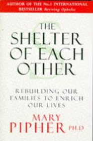 The Shelter of Each Other