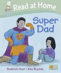 Read at Home: More Level 2A: Super Dad (Read at Home Level 2a)