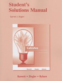 Student Solutions Manual for Calculus for Business, Economics, Life Sciences and Social Sciences