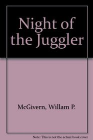 Night of the juggler: A novel