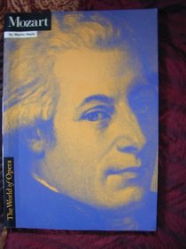 Mozart (The World of Opera)