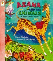Asana and the Animals: A Book of Pet Poems