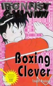 Boxing Clever (Ironfist Chinmi - Kung Fu Boy)