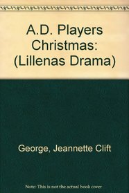 A.d. Players Christmas (Lillenas Drama)