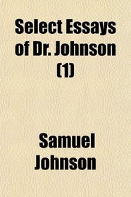 Select Essays of Dr. Johnson (1)