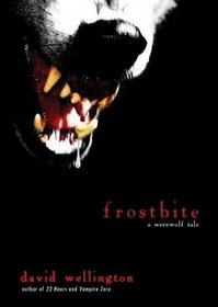 Frostbite: A Werewolf Tale (Library Edition)