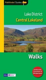 Lake District: Central Lakeland: Walks (Pathfinder)