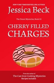Cherry Filled Charges (The Donut Mysteries) (Volume 33)
