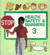 Health, Safety & Manners Reader Grade 3