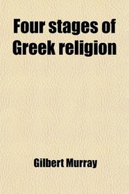 Four stages of Greek religion