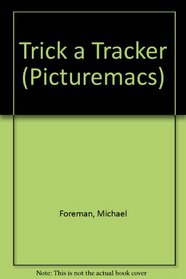 Trick a Tracker