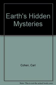 Earth's Hidden Mysteries