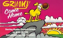 Grimmy Come Home (Mother Goose & Grimm)