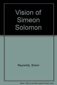 Vision of Simeon Solomon