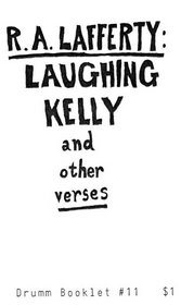 Laughing Kelly and Other Verses (Booklet Ser No 11)