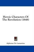 Heroic Characters Of The Revolution (1848)