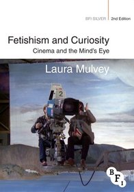 Fetishism and Curiosity (Bfi Silver)