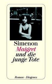 Maigret und die junge Tote.