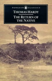 The Return of the Native (Penguin Classics)