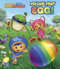 Follow that Egg! (Team Umizoomi) (Glitter Board Book)