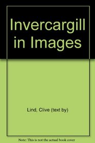 Invercargill in Images