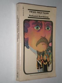 Twice-Told Tales and Other Short Stories